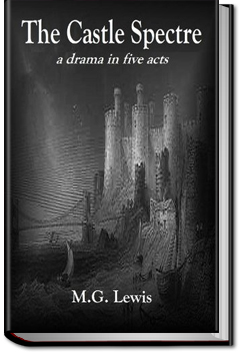 Castle Spectre | Matthew Lewis